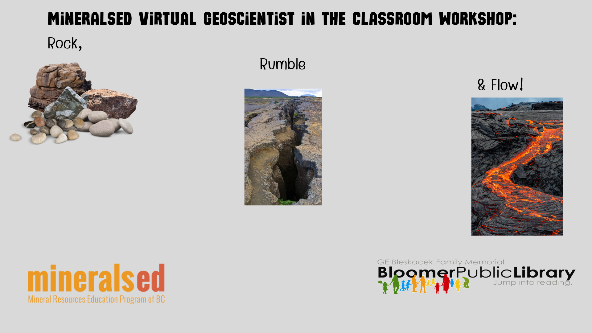 MineralsEd Virtual Geoscientist in the Classroom Workshop Rock, Rumble & Flow!